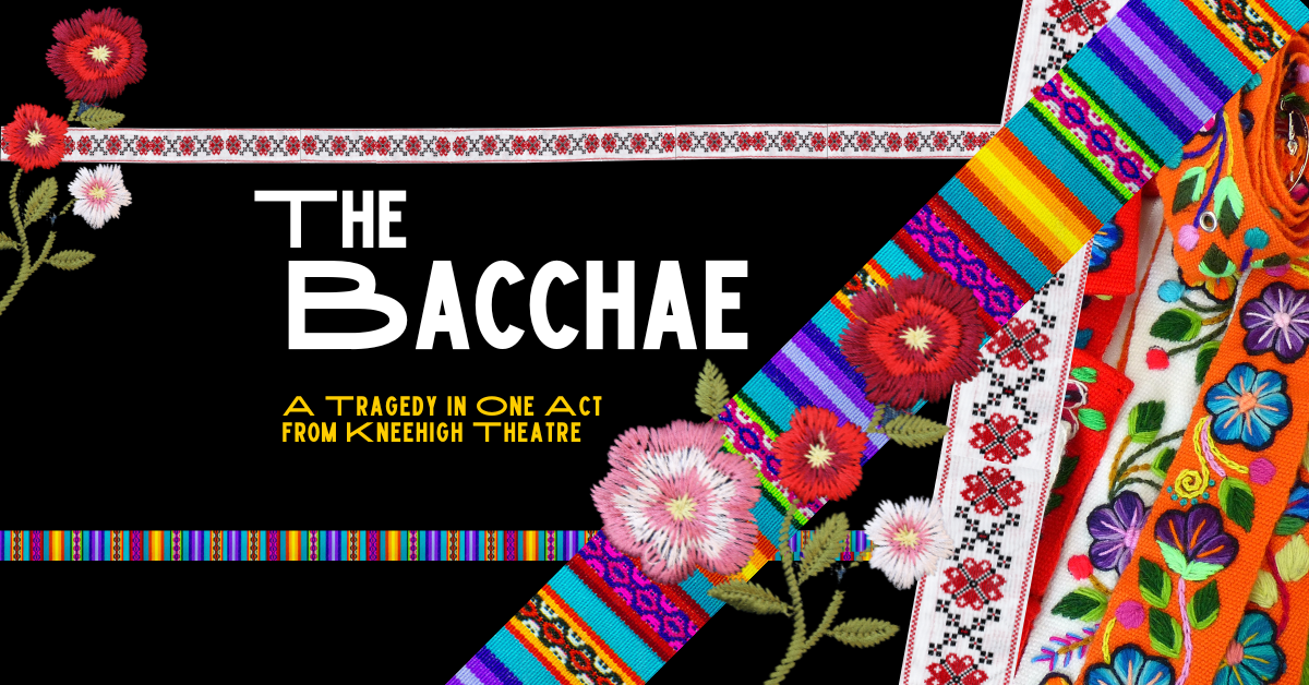 A poster for The Bacchae: A Tragedy in One Act (from Kneehigh Theatre)