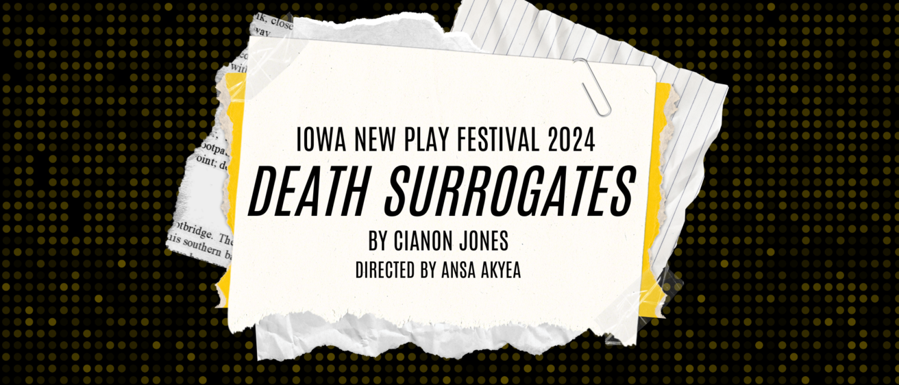 Death Surrogates by Cianon Jones directed by Ansa Akyea