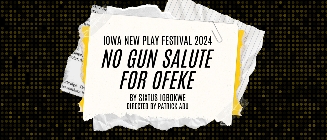 No Gun Salute for Ofeke by Sixtus Igbokwe directed by Patrick Adu