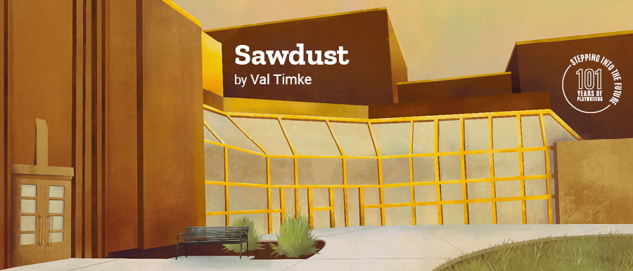 Sawdust by Val Timke. Illustration of Theatre Building.