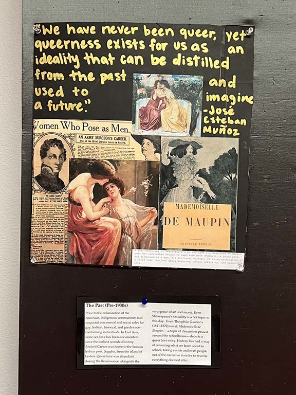 Collage showing clipped images of Victorian women with the quote "We have never been queer. Yet queerness exists for us as an ideality that can be distilled from the past and used to imagine a future." by Jose Esteban Munoz